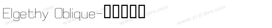 Elgethy Oblique字体转换